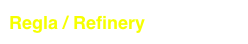 Regla / Refinery