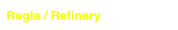 Regla / Refinery