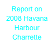 Report on 2008 Havana Harbour Charrette